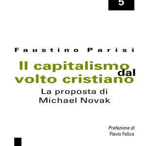 Il capitalismo dal volto cristiano