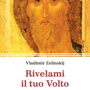 Rivelami il tuo Volto